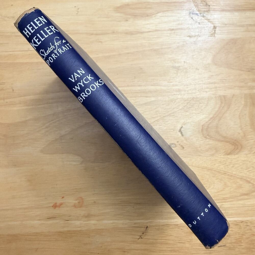 Helen Keller Sketch for a Portrait by Van Wyck Brooks Hardcover Book Vtg 1956